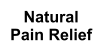 Natural Pain Relief