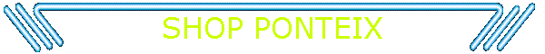 SHOP PONTEIX
