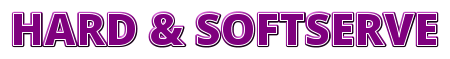 HARD & SOFTSERVE