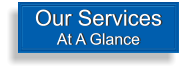 Our Services At A Glance  Our Services At A Glance